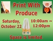 Text Top: Print With Produce, Text Middle Left: Saturday, October 22, Text Middle Right: 10:00am ~ 12:00pm, Text Bottom: Space is limited. Image Top Left: Teat Towel With Star Fruit Stamps, Image Top Right: Tea Towel With Apple Stamp, Image Center: Tea Towel With Orange And Star Fruit Stamps, Background: Green Gradient