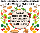 Text: Back Mountain Memorial Library Farmers Market 2024, Dallas High School Saturdays July 6 - Oct 26 9 AM - 1 PM, Background Image: Various Vegetables