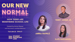 Text: OUR NEW NORMAL HOW TEENS ARE REDEFINING SCHOOL LIFE Hosted by Amna Nawaz with Terry Jones Jr, and Kate Nakamura TUE JAN 25 7PM ET PBS&#169; STUDENT NEWS REPORTING HOUR LABS, Graphic Background with Photos of: Amna Nawaz, Terry Jones Jr, Kate Nakamura